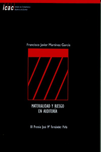 MATERIALIDAD Y RIESGO EN LA AUDITORIA - III PREMIO JOSE Mª FERNANDEZ PIRLA